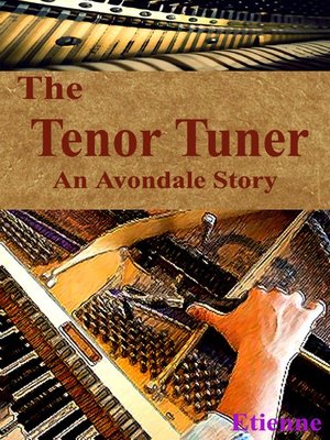 cover image of The Tenor Tuner (an Avondale Story)
